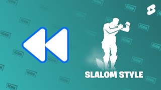 Fortnite Slalom Style Emote REVERSED Shorts [upl. by Naeroled]