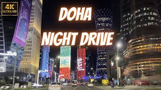 Doha Qatar  Night Drive in the City [upl. by Faxan752]