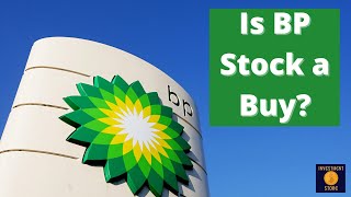 Is BP Stock a Buy [upl. by Ajak]