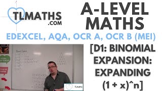 ALevel Maths D108 Binomial Expansion Expanding 1xn [upl. by Ahsenar]