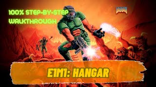 Ultimate Doom 100 Walkthrough E1M1 Hangar [upl. by Thomasine557]