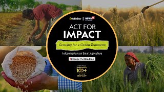 Growing a Green Tomorrow The Future of Smart Agriculture  ActForImpact [upl. by Zoes]