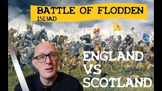 Battle of Flodden 1513 English amp Scottish History [upl. by Filahk]