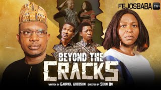 BEYOND THE CRACK  Written amp Produced by Gabriel Adeosun Philip  Latest Gospel Movie 2024 [upl. by Helve]