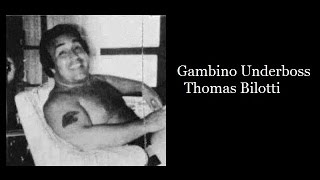 Gambino Underboss  Thomas Bilotti [upl. by Olimreh356]