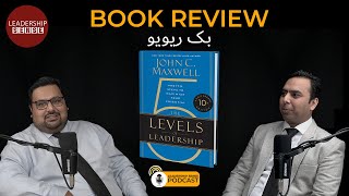 5 Levels of Leadership  Book Review  By Jibran Bashir Leadership Institute [upl. by Asher459]