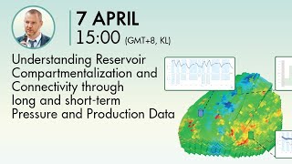 Nafta Webinars  Understanding Reservoir Compartmentalization and Connectivity [upl. by Gery629]