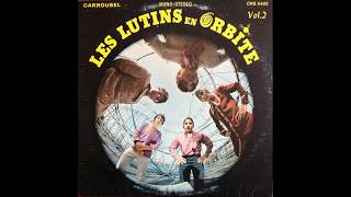 Les Lutins ‎– En Orbite Vol2 [upl. by Tuhn418]