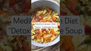 Mediterranean “DETOX” Cabbage Soup  Cabbage Soup Recipe shorts [upl. by Bultman371]