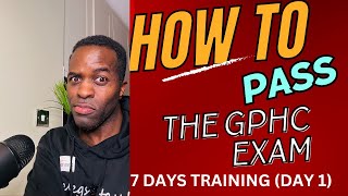 HOW TO PASS THE GPHC ASSESSMENT STEP BY STEP 7 Day Training Day 1 [upl. by Beora]