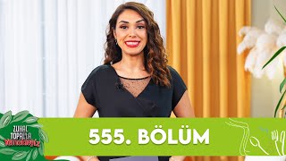 Zuhal Topalla Yemekteyiz 555 Bölüm Yemekteyiz [upl. by Gina]