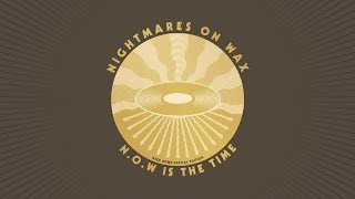 Nightmares on Wax  Now Is The Time Ashley Beedle Warbox Dubplate Special [upl. by Yetty]