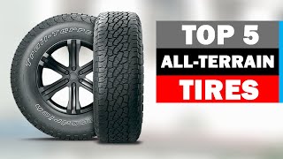 Top 5 Best AllTerrain Tires 2024 [upl. by Mcwilliams]