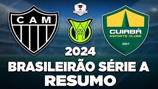 ATLÉTICOMG 1 x 1 CUIABÁ AO VIVO  BRASILEIRÃO SÉRIE A 2024  23ª RODADA  NARRAÇÃO [upl. by Grega279]