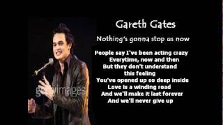 Gareth Gates  Nothings gonna stop us now lyrics [upl. by Blakelee]