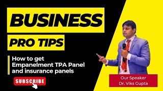 How to get Empanelment TPA Panel and insurance panels [upl. by Ened]