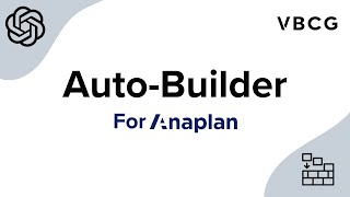 Anaplan AutoBuilder by VBCG [upl. by Enimassej]