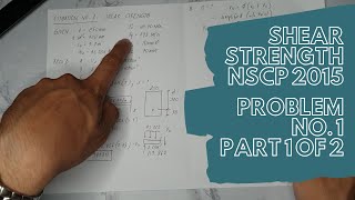 Shear Strength – Problem No 1 Part 1 of 2 NSCP 2015 [upl. by Affer601]