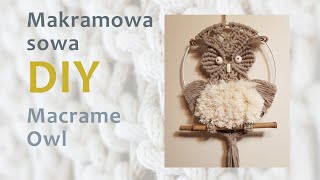 JAK ZROBIĆ SOWĘ Z MAKRAMY NA ŚCIANĘ  HOW TO MAKE MACRAME OWL WALL HANGING TUTORIAL [upl. by Ahsilem]