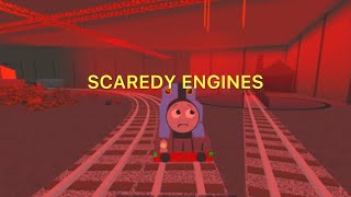 SCAREDY ENGINES [upl. by Intruok]