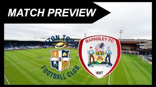 Match Preview Luton Town vs Barnsley  Championship 1920 [upl. by Kahl]