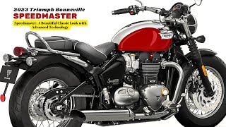 Speedmaster A Beautiful Classic Look with Advanced Technology  2023 Triumph Bonneville Speedmaster [upl. by Dianthe]