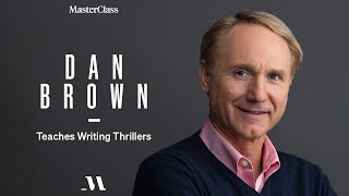 Dan Brown Teaches Writing Thrillers  Official Trailer  MasterClass [upl. by Magee576]