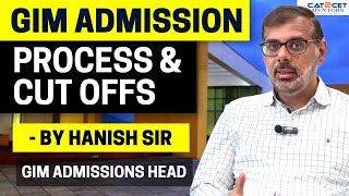 GIM Admissions Head Explains How to crack GIM with Low Cut Offs  GIM Admission Process amp Cut Offs [upl. by Leuqim]