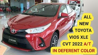 ALL NEW TOYOTA VIOS XLE CVT 2022 AT IN DEFERENT COLOR [upl. by Enom]