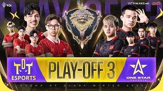 🔴 CHUNG KẾT QUỐC GIA  PLAYOFF 3 THE DAREDEVIL TEAM VS ONE STAR ESPORTS  ĐTDV MÙA ĐÔNG 2024 [upl. by Atsev]