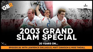 🌹 2003 Grand Slam special  20 years on [upl. by Archie]