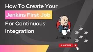 2 How To Create Your First Job On Jenkins [upl. by Nevetse]