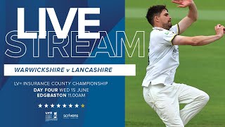 🔴 LIVE  Warwickshire vs Lancashire  County Championship  Day Four [upl. by Nah]