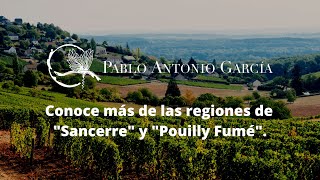 Conoce más de las regiones Sancerre y Pouilly Fumé [upl. by Lawson579]