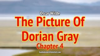 The Picture Of Dorian Gray Audiobook Chapter 4 [upl. by Giselle]