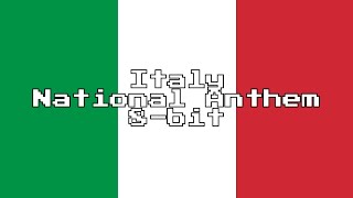 Italy National Anthem 8Bit Version amp Lyrics [upl. by Idnal94]