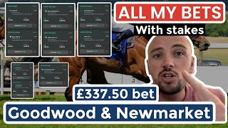 ALL MY BETS 3rd August  Goodwood and Newmarket [upl. by Darrell]