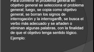 OBJETIVO GENERAL Y ESPECIFICO DEL PROBLEMA DE INVESTIGACION [upl. by Nnyrat]