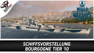 Bourgogne  Schlachtschiff vorgestellt  World of Warships [upl. by Azile]