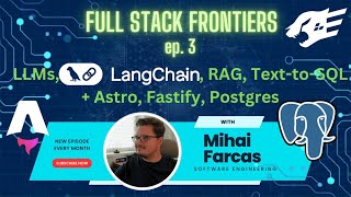 Advanced LLMs LangChain RAG TexttoSQL Astro Fastify Postgres  Full Stack Frontiers ep 3 [upl. by Adnohrahs]