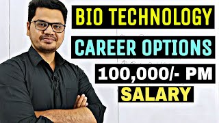 Biotechnology Career Options  Best Jobs After BTechBSc in Bio technology  By Sunil Adhikari [upl. by Obel]