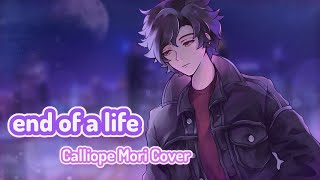 end of a life  Mori Calliope  PixelNayt Cover [upl. by Yboc]