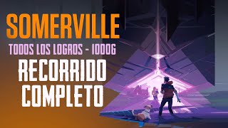 🏆 Somerville 100  Todos los finales y todos los logros de Somerville  Recorrido completo [upl. by Joyce]