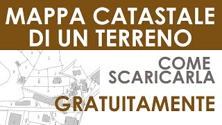 Mappa terreno catastale come scaricarla gratuitamente online [upl. by Brenna]