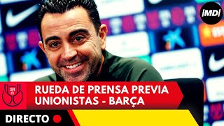 BARÇA EN DIRECTO La rueda de prensa de XAVI antes del duelo de la COPA ante UNIONISTAS SALAMANCA [upl. by Htidirrem]