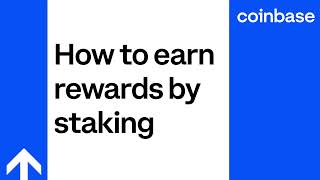 How to earn rewards by staking [upl. by Ylrebme]