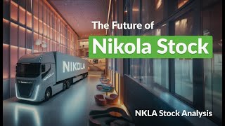 Investor Focus on Nikola Corporation Key Points to Know  NKLA Stock Analysis [upl. by Meridith]