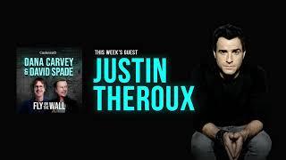 Justin Theroux  Full Episode  Fly on the Wall with Dana Carvey and David Spade [upl. by Ajnot]