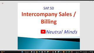 SAP SD Intercompany Sales  Billing process with Configuration [upl. by Millda]