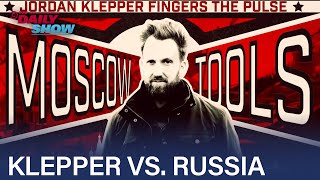 Jordan Klepper Fingers the Pulse Moscow Tools FULL SPECIAL  The Daily Show [upl. by Grindle]